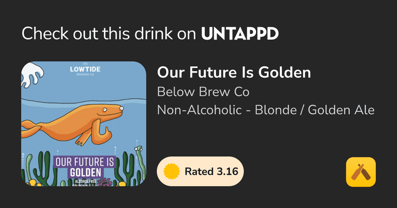 Below Brew Co Our Future is Golden